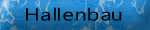 Hallenbau