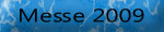 Messe 2009