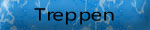 Treppen